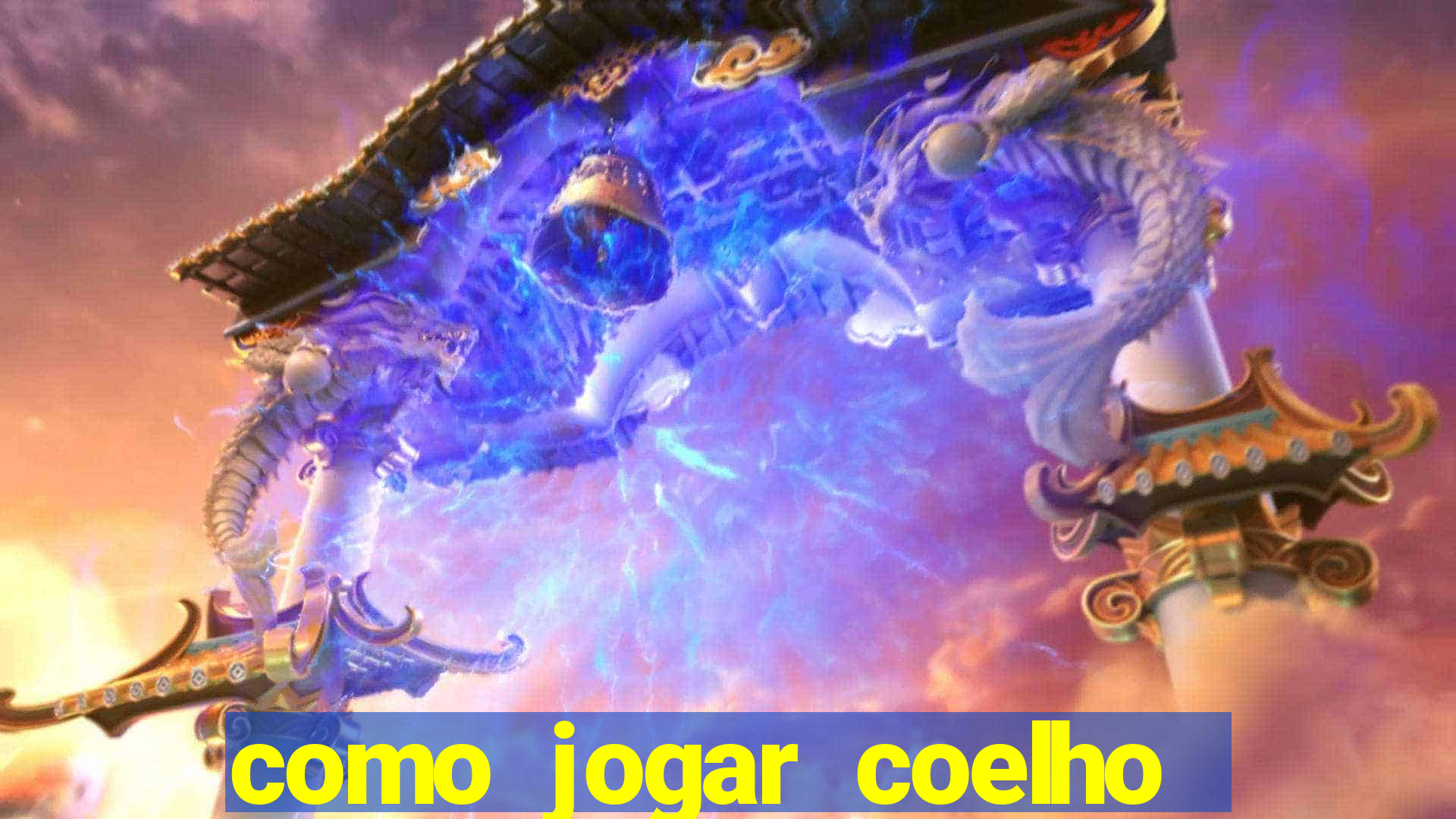 como jogar coelho da fortuna